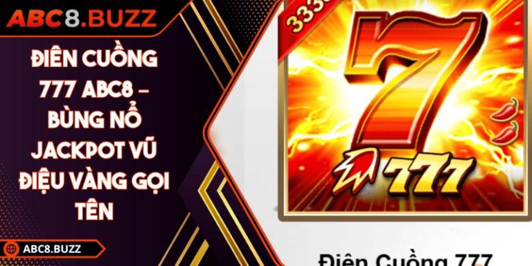 Điên cuồng 777 ABC8