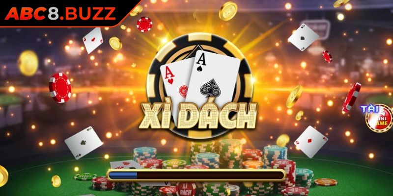 Một số bí quyết chơi Xì Dách ABC8 từ những cao thủ